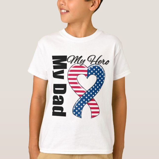 My Dad My Hero Patriotic USA Ribbon T-Shirt (Front)