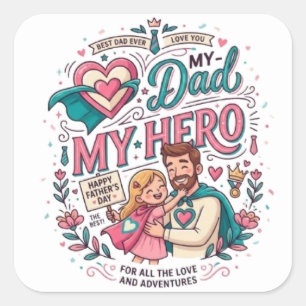 My Dad My Hero Sticker Cute Father’s Day Gift St