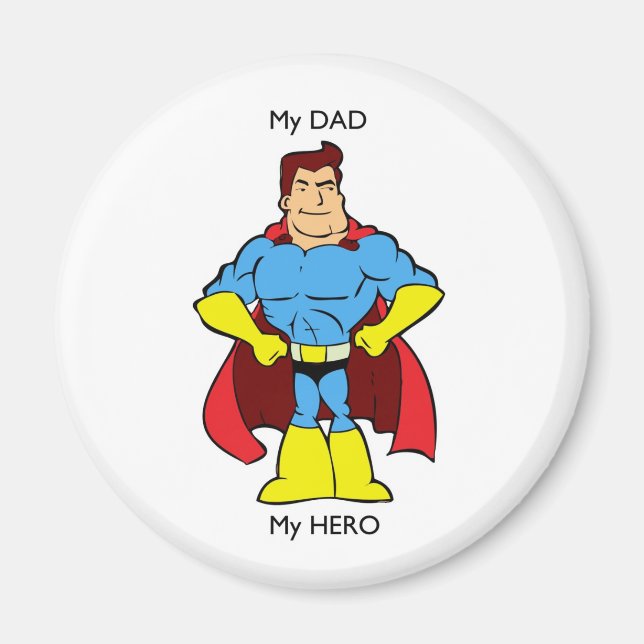My Dad My Hero SuperHero Magnet (Front)