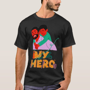 My Dad My Hero T-Shirt