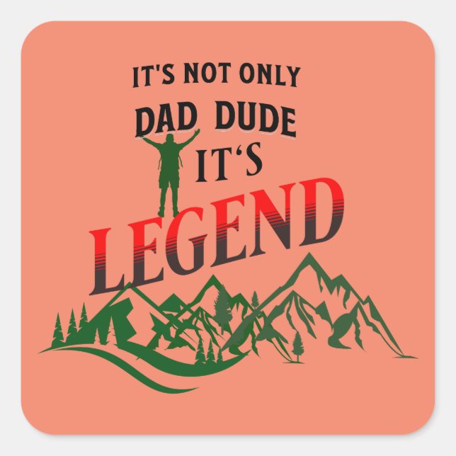 my dad my legend fathers day gift square sticker (Front)