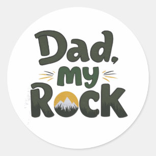 My dad my rock classic round sticker