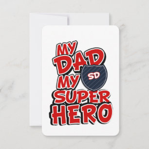My Dad My Super Hero Announcement