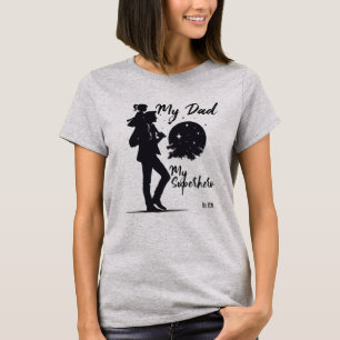 My Dad, My Superhero, My ATM T-Shirt