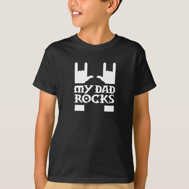 My dad rocks T-Shirt (Front)