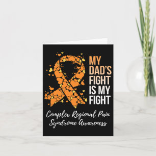 My Dad’s Fight Complex Regional Pain Syndrome Awar Card