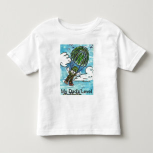 My Dad' s Level Toddler T-Shirt