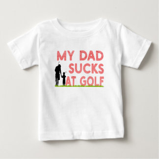 my dad sucks at golf t-shirt