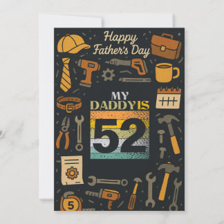 My Daddy Is 52 Fathers Day Vintage Flat Cards Gift