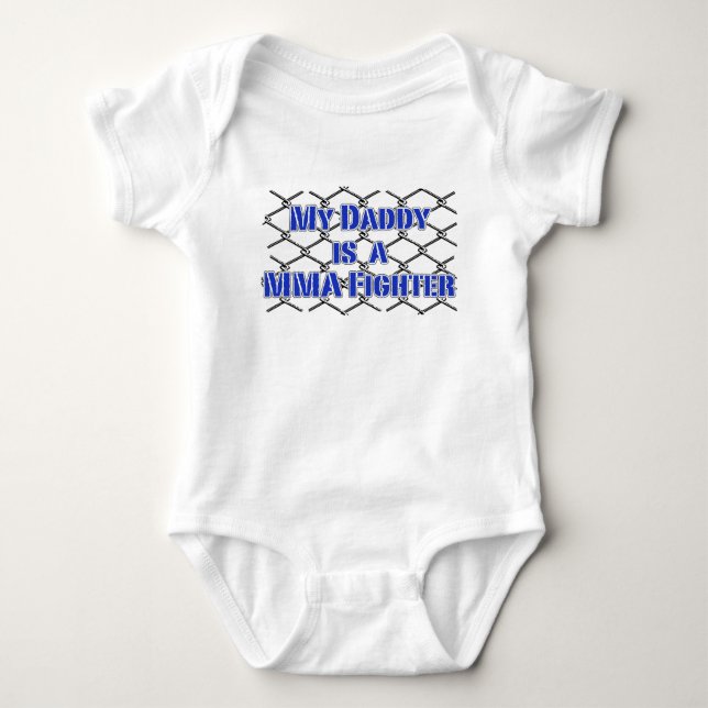 My Daddy is a Cage Fighter! MMA Design Baby Bodysuit (Front)