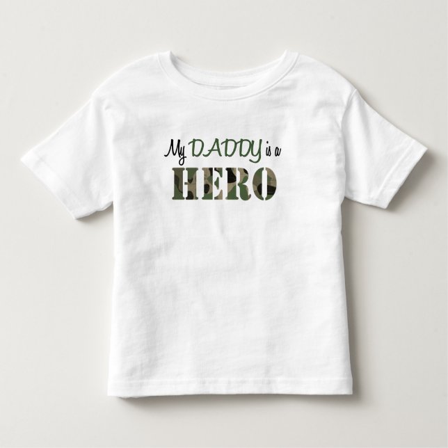 My DADDY is a HERO Toddler T-Shirt (Front)