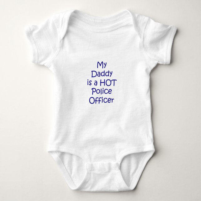My daddy is a hot police officer baby bodysuit (Front)
