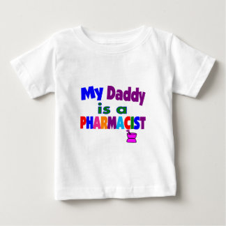 "My daddy is a pharmacist" gifts for kids Baby T-Shirt