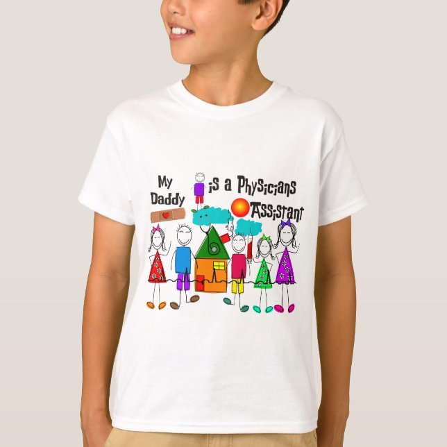 My Daddy is a Physicians Assistant T-Shirt (Front)