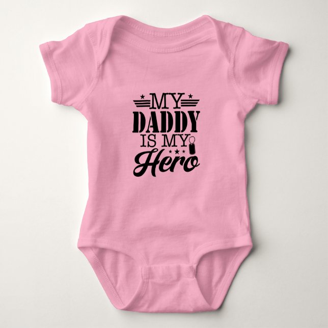 My Daddy Is My Hero Baby Bodysuit (Front)
