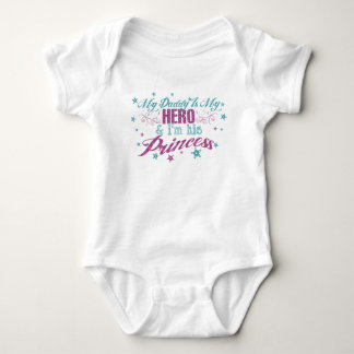 My Daddy Is My Hero & I'm His Princess Baby Bodysuit