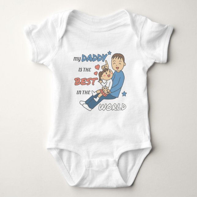 My Daddy Is The Best Cute Father's Day  Baby Bodysuit (Front)