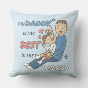 My Daddy Is The Best Cute Father's Day Cushion