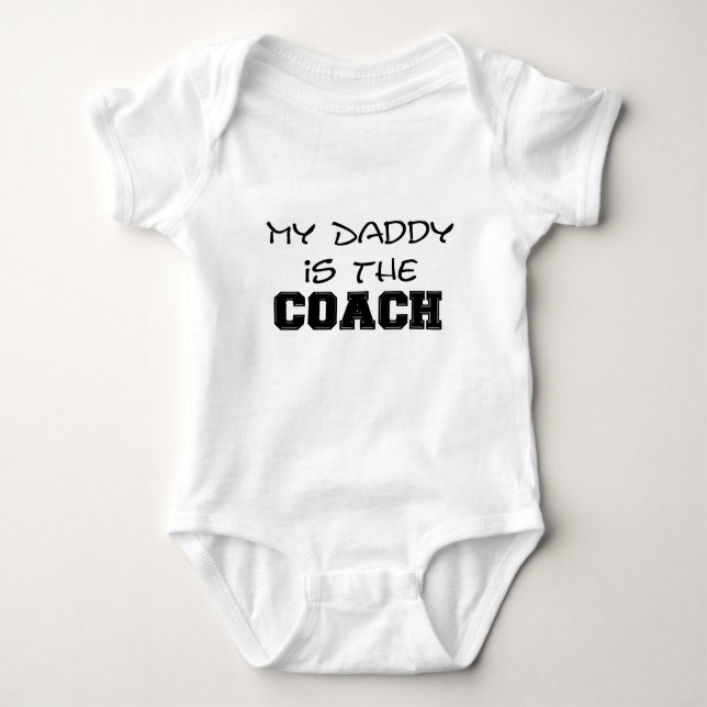 My Daddy is the Coach T-shirts and Gifts. (Front)