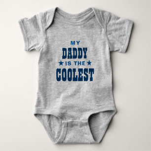 My Daddy is the Coolest Baby Bodysuit