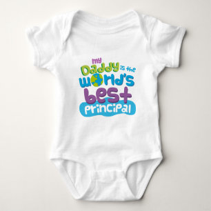 My Daddy is the Worlds Best Principal t-shirt Baby Bodysuit