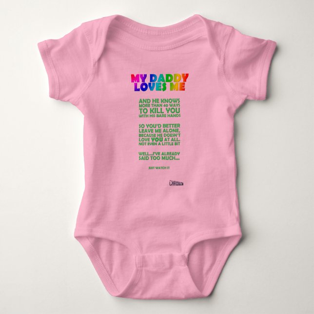 My Daddy Loves Me Baby Bodysuit (Front)