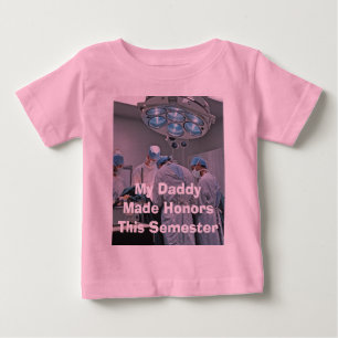 My Daddy Made Honours Baby T-Shirt