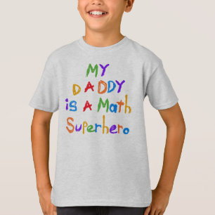 My Daddy Math Superhero T-shirts and Gifts