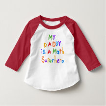 My Daddy Math Superhero Toddler Raglan Tee