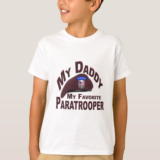 My Daddy My Favourite Paratrooper Tee Shirt! (Front)