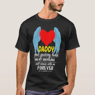 My Daddy My Guardian Angel In Heaven Daughter Son T-Shirt