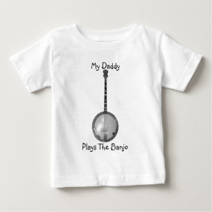 My Daddy, Plays The Banjo Infant Shirt