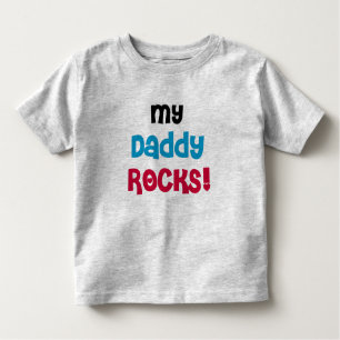 My Daddy Rocks Toddler T-Shirt