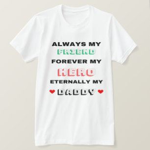 My Daddy T-Shirt