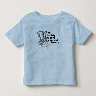 My Daddy Wears Combat Boots Toddler T-Shirt