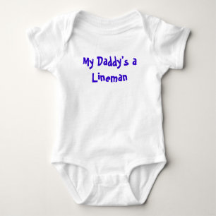My Daddy's a Lineman Baby Bodysuit