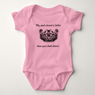 My Dad's Beard is Better ... Baby Bodysuit