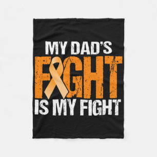 My Dads Fight Is My Fight Leukaemia Awareness Fath Fleece Blanket