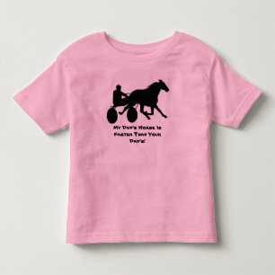 My Dad's Horse Is Faster Than Your Dad's! Toddler T-Shirt