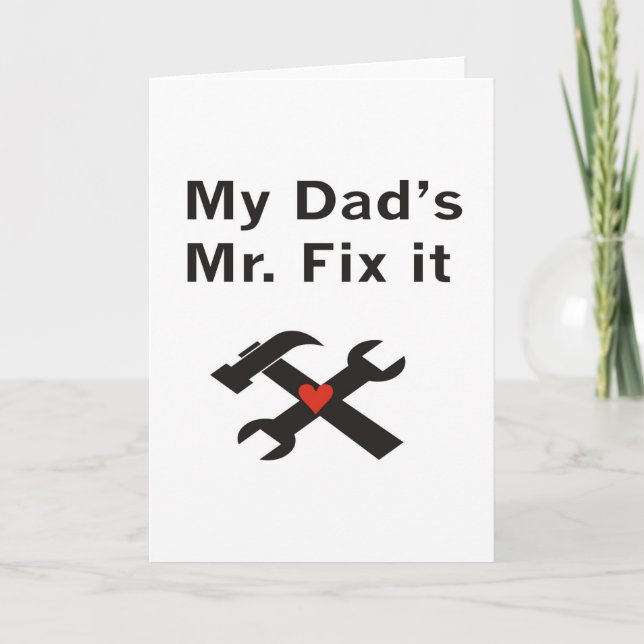 My Dad's Mr. Fix It Card (Front)