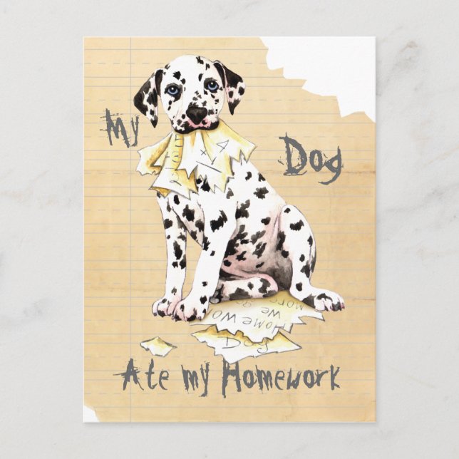 My Dalmatian Ate My Homework Postcard (Front)