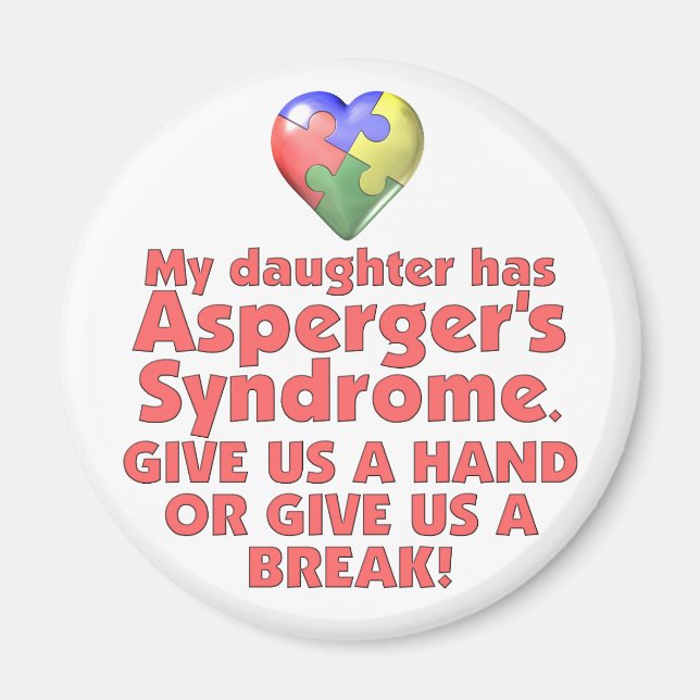 My Daughter Has Asperger's Magnet (Front)