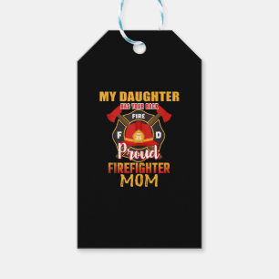 My Daughter Has Your Back Proud Firefighter Mum Gift Tags