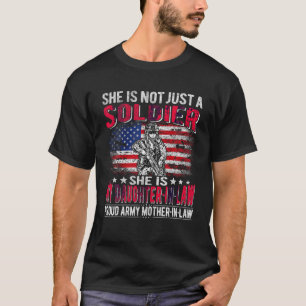 My Daughter In Law Is A Soldier Proud Army Mother T-Shirt