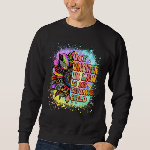My Daughter In Law Is My Favorite Child Groovy Mot Sweatshirt