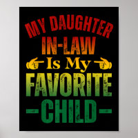 My Daughter In Law Is My Favourite Child Funny Fat