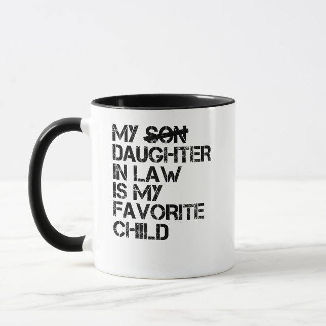 My Daughter In Law Is My Favourite Child Mug (Left)