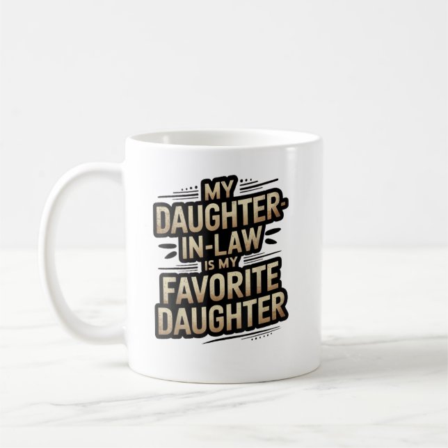 My Daughter In Law Is My Favourite Child Retro  Coffee Mug (Left)