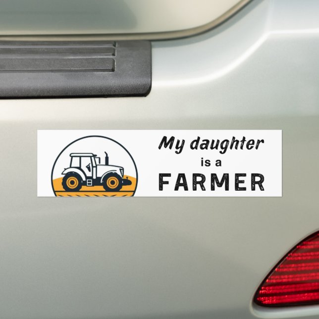 My Daughter Is A Farmer Tractor Women Agriculture Bumper Sticker (On Car)