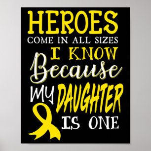 My Daughter Is A Hero Childhood Cancer Awareness 1 Poster